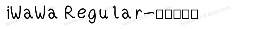iWaWa Regular字体转换